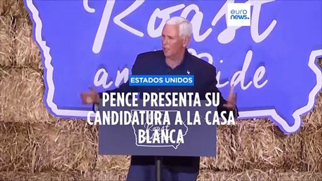 El ex vicepresidente de EE.UU. Mike Pence presenta su candidatura para los comicios de 2024