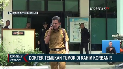 Tim Dokter RSUD Undata Palu Klaim Temukan 6 CM Tumor di Rahim Korban Pemerkosaan 11 Orang