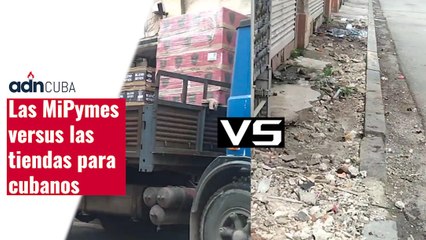 Las MiPymes versus las tiendas para cubanos