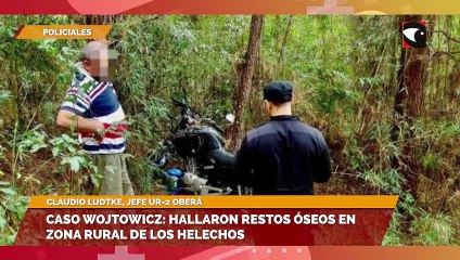 Caso Wojtowicz hallazgo importante de la policía de Misiones