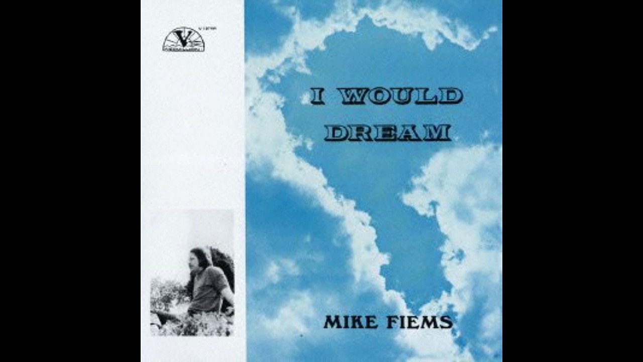 Mike Fiems – I Would Dream   Rock, Folk, World, & Country  1974