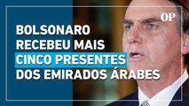 Bolsonaro ganhou mais 5 presentes dos Emirados Árabes