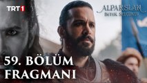 Alparslan Büyük Selçuklu 59. Bölüm Fragmanı-