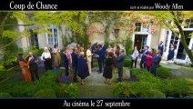 COUP DE CHANCE Bande Annonce (2023) Woody Allen, Valérie Lemercier