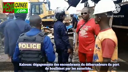 Kaloum: Le port de boulbinet dégagements...