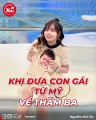 Múi Xù khoe hoàn tất thủ tục đưa con gái từ Mỹ về thăm ba, loạt khoảnh khắc cực yêu của Mật Ong khiến fan 