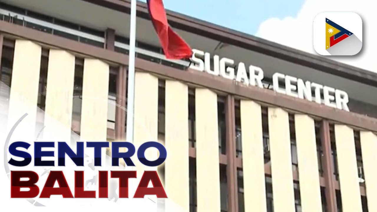 SRA: Supply ng asukal ng bansa, inaasahang mauubos na sa katapusan ng Agosto; bagong sugar order, target ilabas sa susunod na linggo