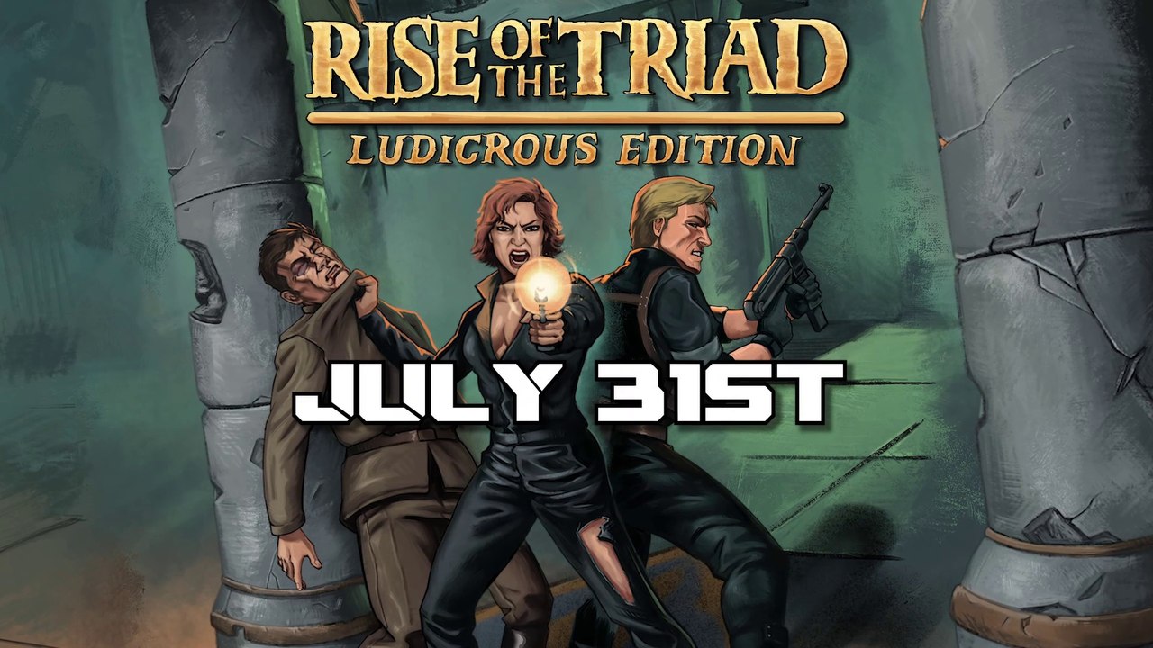 Rise of the Triad : Ludicrous Edition - Bande-annonce date de sortie