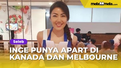 Sempat Bingung Cari Kos usai Cerai, Inge Anugrah Ternyata Punya Apartemen di Kanada dan Melbourne: Bukan Aku yang Kerja