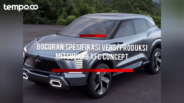Bocoran Spesifikasi Versi Produksi Mitsubishi XFC Concept yang Rilis di GIIAS 2023