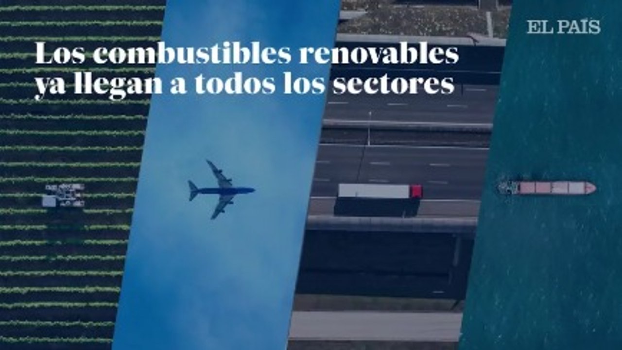 Los combustibles renovables ya llegan a todos los sectores