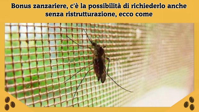 Bonus zanzariere, c'è la possibilità di richiederlo anche senza ristrutturazione, ecco come