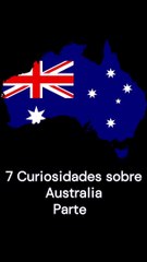 7 Curiosidades sobre Australia (versión móvil) Parte 1