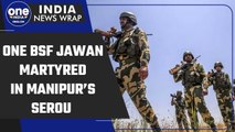 Manipur: BSF soldier martyred and Assam Rifle jawans injured in Serou | Oneindia News