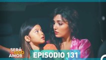 Será Isso Amor 131. Episódio (Dublagem em Portugue)