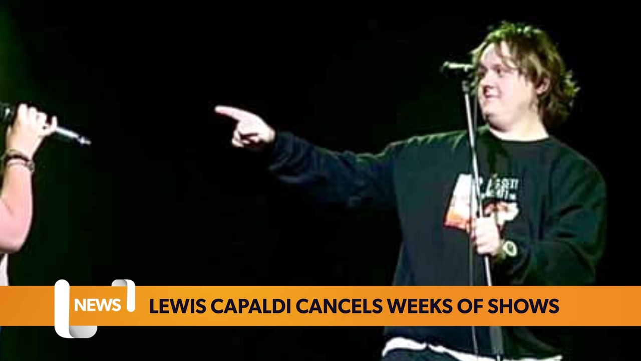 Bristol MAY 06 Headlines Lewis Capaldi cancels weeks of shows video