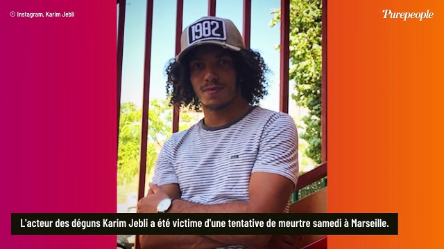 Karim Jebli blessé par balles à Marseille : l'acteur des Déguns et Taxi 5 passé à tabac, récit de sa terrible agression