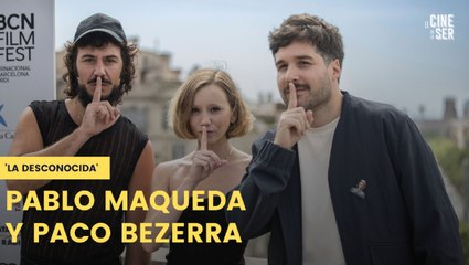 'La desconocida' | Entrevista a Pablo Maqueda y Paco Bezerra