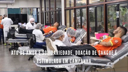Ato de amor e solidariedade, doação de sangue é estimulada em campanha