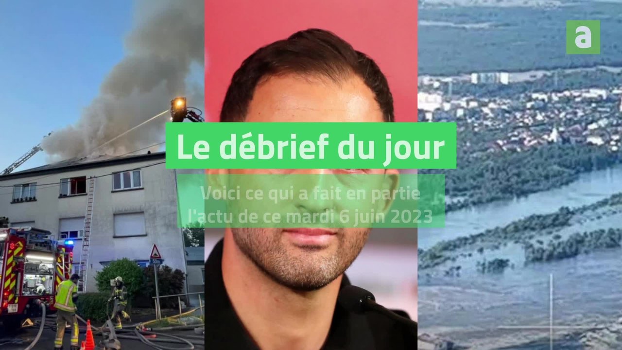 Le débrief du jour - 06062023