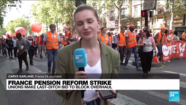 Protests in France as unions make last-ditch bid to resist higher retirement age
