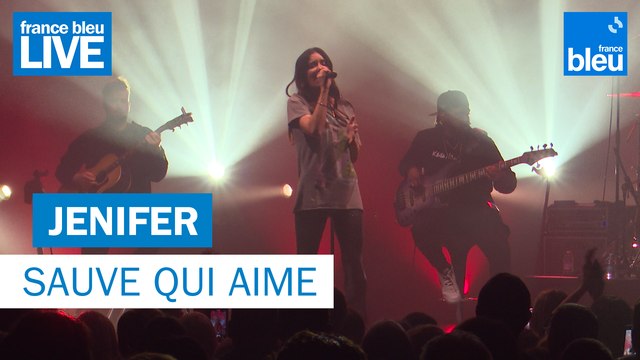 Jenifer Sauve qui aime - France Bleu Live