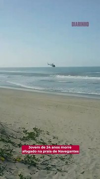 Jovem de 24 anos morre afogado na praia de Navegantes