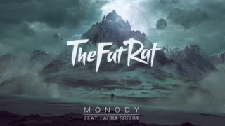 TheFatRat -  Monody  feat. Laura Brehm