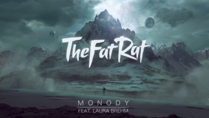 TheFatRat -  Monody  feat. Laura Brehm