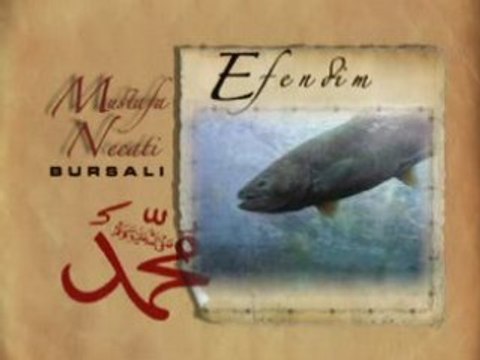 Efendim - Hazreti Muhammed Mustafa (sav)