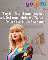 Taylor Swift comparte el tracklist completo de 'Speak Now (Taylor's Version)