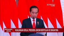 Terbaru! Presiden Jokowi Bertolak ke Singapura dan Malaysia dalam rangka Kunjungan Kerja 1 Hari