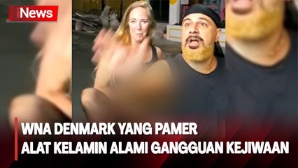 Pemeriksaan WNA Denmark yang Pamer Alat Kelamin Dihentikan, Polisi: Pelaku Alami Gangguan Kejiwaan