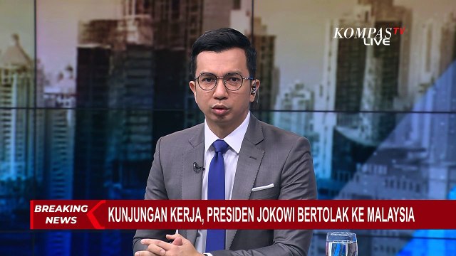 Jokowi Kunker ke Malaysia, Selesaikan Isu Perbatasan dan Perlindungan Pekerja Migran Indonesia