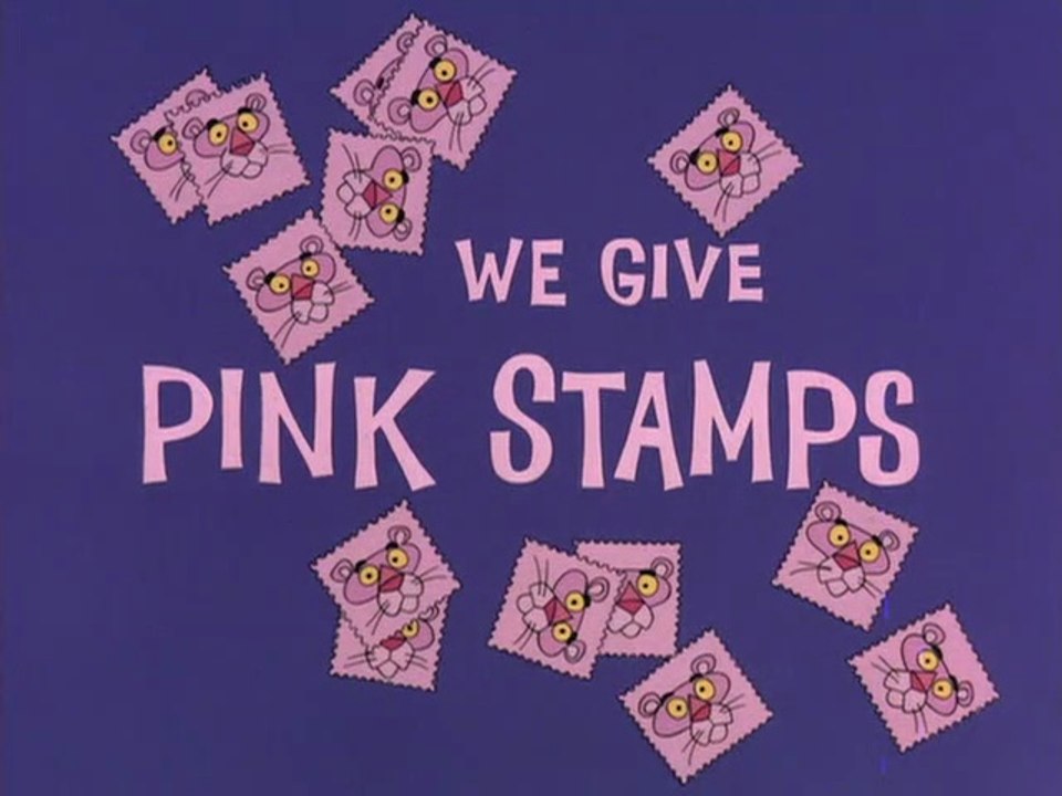 The Pink Panther - We Give Pink Stamps