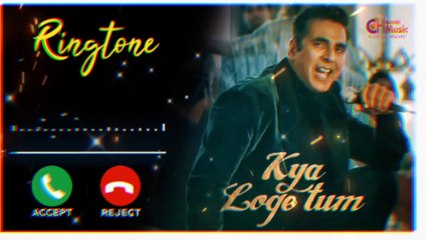 Kya Loge Tum Ringtone | Akshay Kumar,B Praak,Jaani | B Praak New Song 2023