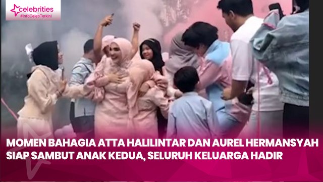 Momen Bahagia Atta Halilintar dan Aurel Hermansyah Siap Sambut Anak Kedua, Seluruh Keluarga Hadir