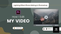 Lighting Effect | Photo Editing in Photoshop | Add Lighting Effect in Photoshop | Photo Editing Tip