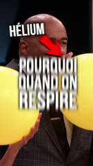 Pourquoi l'hélium donne une voix bizzare ?