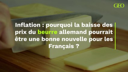 Inflation : la baisse des prix du beurre allemand pourrait-elle être une bonne nouvelle pour les Français ?