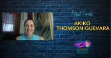 First Look: Akiko Thomson-Guevara | Surprise Guest with Pia Arcangel