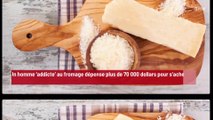 Un homme ‘addicte’ au fromage dépense plus de 70 000 dollars pour s’acheter du cheddar !