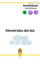 EFEMÉRIDES SÁBADO 10 DE JUNIO 2023