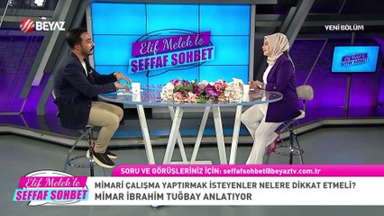 Elif Melek ile Şeffaf Sohbet 7 Haziran 2023