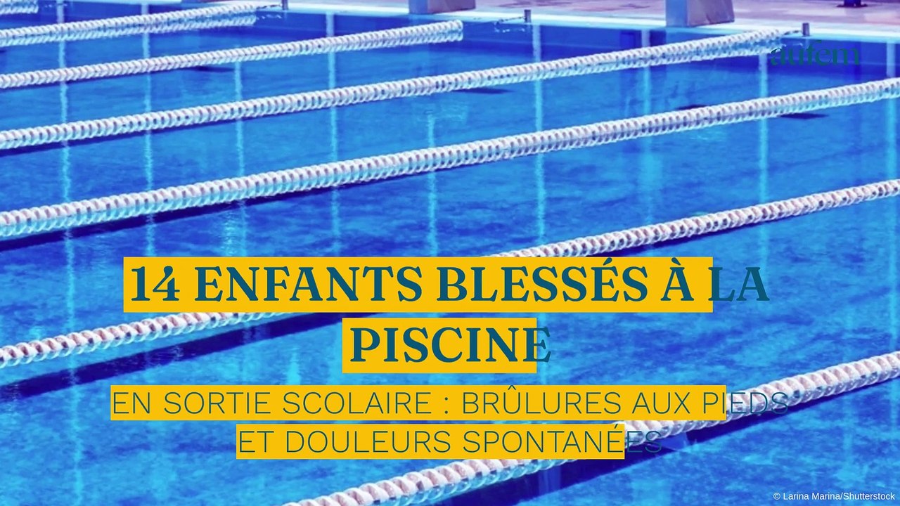 14 enfants blessés à la piscine en sortie scolaire : brûlures aux pieds et douleurs spontanées