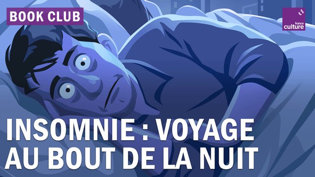 Quand on ne dort pas la nuit : les leçons de l'insomnie