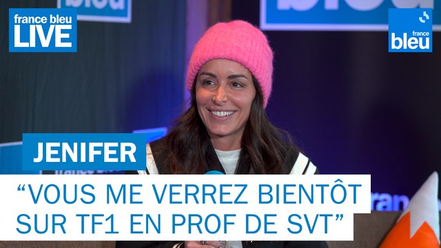 Jenifer Vous me verrez bientôt sur TF1 en prof de SVT - Interview France Bleu Live