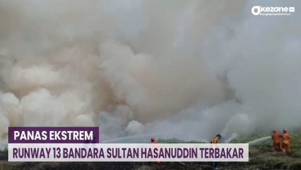 Panas Ekstrem, Lahan Runway 13 Bandara Sultan Hasanuddin Terbakar