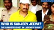 Lucknow: Gangster Sanjeev Jeeva shot dead in court, shooter dressed as a lawyer | Oneindia News