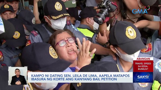 Kampo ni dating Sen. Leila de Lima, aapela matapos ibasura ng korte ang kanyang bail petition | Saksi